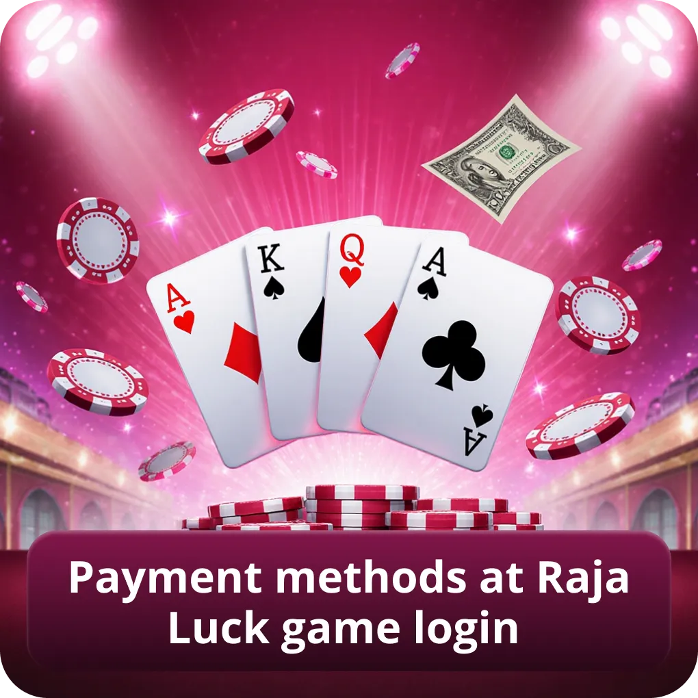 Payment methods at Raja Luck game login